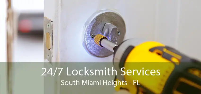 24/7 Locksmith Services South Miami Heights - FL