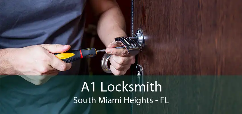 A1 Locksmith South Miami Heights - FL