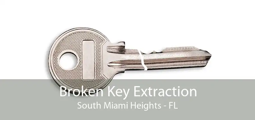 Broken Key Extraction South Miami Heights - FL