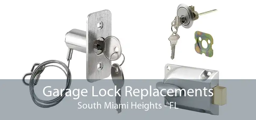 Garage Lock Replacements South Miami Heights - FL