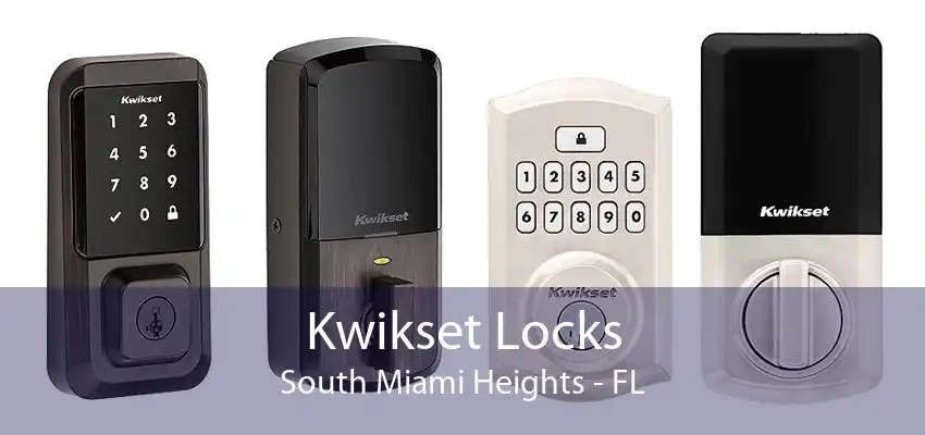 Kwikset Locks South Miami Heights - FL