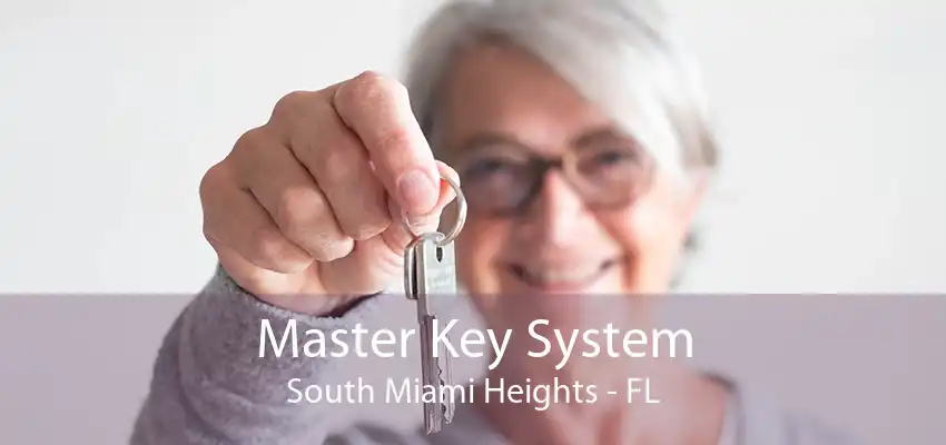 Master Key System South Miami Heights - FL