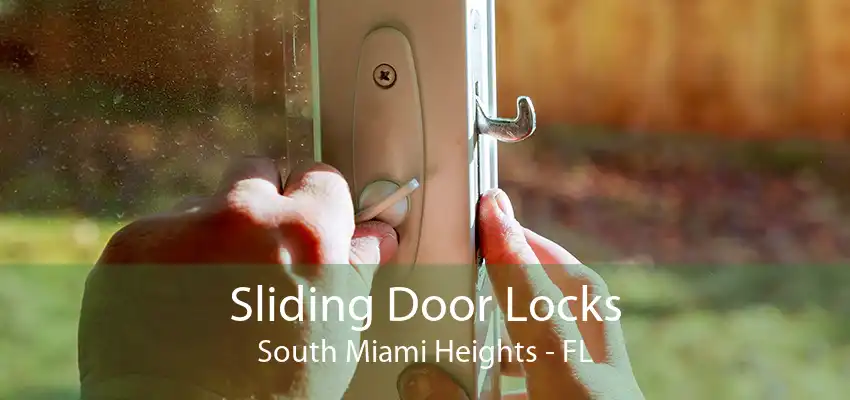 Sliding Door Locks South Miami Heights - FL